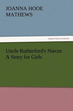 portada uncle rutherford's nieces a story for girls (en Inglés)