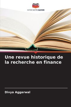 portada Une revue historique de la recherche en finance (in French)