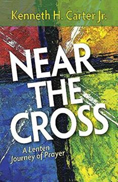 portada Near the Cross: A Lenten Journey of Prayer (in English)