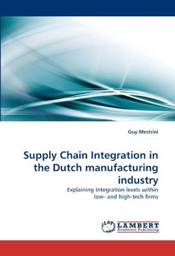 portada supply chain integration in the dutch manufacturing industry (en Inglés)