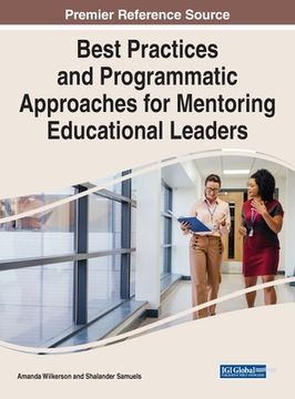 portada Best Practices and Programmatic Approaches for Mentoring Educational Leaders (in English)