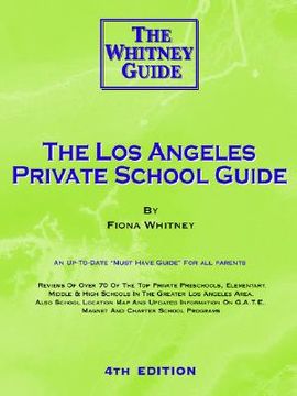 portada the los angeles private school guide - the whitney guide