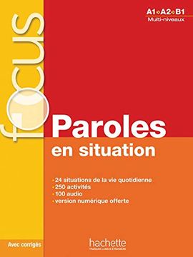 portada Focus: Paroles En Situations + CD Audio + Corriges + Parcours Digital: Focus: Paroles En Situations + CD Audio + Parcours Digital (en Francés)