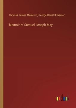 portada Memoir of Samuel Joseph May (en Inglés)