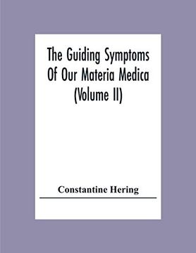 portada The Guiding Symptoms of our Materia Medica (Volume ii) (en Inglés)