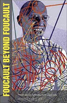 portada Foucault Beyond Foucault: Power and its Intensifications Since 1984 (en Inglés)