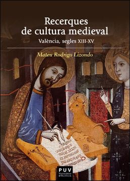 portada Recerques de Cultura Medieval: Valencia, Segles Xiii-Xv (in Spanish)