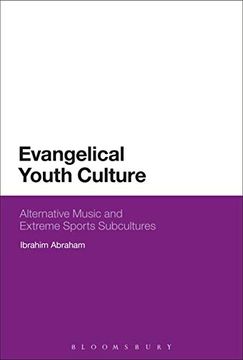 portada Evangelical Youth Culture: Alternative Music and Extreme Sports Subcultures (en Inglés)