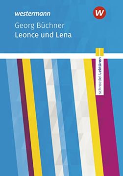portada Leonce und Lena: Textausgabe. Schroedel Lektüren (in German)