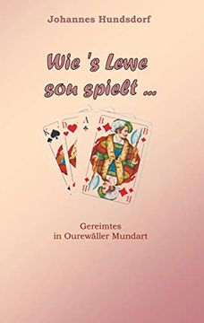 portada Wie 's Lewe sou Spielt: Gereimtes in Ourewäller Mundart (in German)