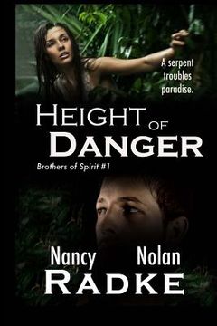 portada Height of Danger: Brothers of Spirit #1 (en Inglés)