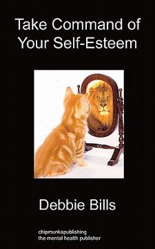 portada take command of your self-esteem (en Inglés)