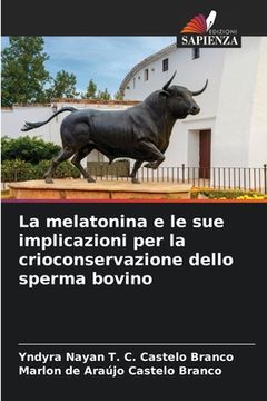 portada La melatonina e le sue implicazioni per la crioconservazione dello sperma bovino (in Italian)