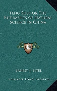 portada feng shui or the rudiments of natural science in china (in English)