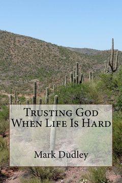 portada Trusting God When Life Is Hard (in English)