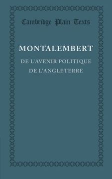 portada De L'avenir Politique de L'angleterre (Cambridge Plain Texts) (en Francés)