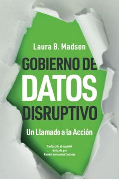 portada Gobierno de Datos Disruptivo: Un Llamado a la Acción (in Spanish)