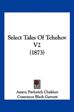 portada select tales of tchehov v2 (1873) (en Inglés)