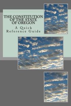 portada The Constitution of the State of Oregon: A Quick Reference Guide