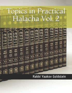 portada Topics in Practical Halacha Vol. 2 (in English)