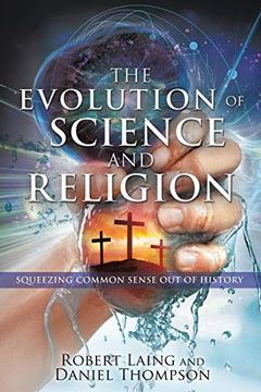 portada The Evolution of Science and Religion (en Inglés)