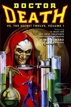 portada doctor death vs. the secret twelve, volume 1 (en Inglés)