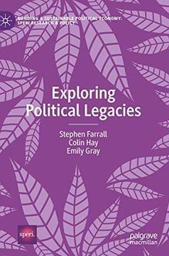 portada Exploring Political Legacies (Building a Sustainable Political Economy: Speri Research & Policy) (in English)