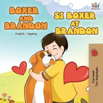 portada Boxer and Brandon si Boxer at Brandon: English Tagalog Bilingual Book (en Tagalog)