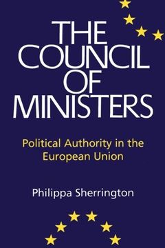 portada Council of Ministers: Political Authority in the European Union