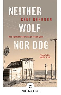 portada Neither Wolf Nor Dog (Canons) (in English)