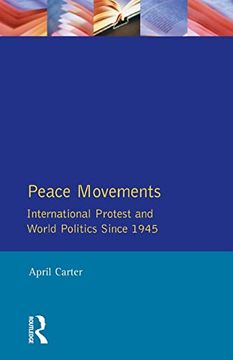 portada Peace Movements: International Protest and World Politics Since 1945 (The Postwar World) (en Inglés)