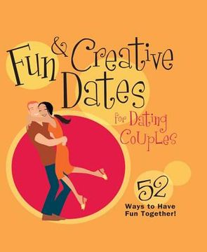 portada fun & creative dates for dating couples (en Inglés)