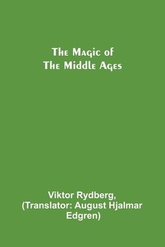 portada The Magic of the Middle Ages 