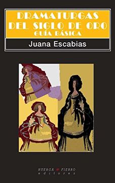 portada Dramaturgas del Siglo de oro: Guía Básica (in Spanish)