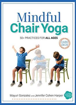 portada Mindful Chair Yoga Card Deck: 50+ Practices for all Ages 