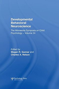 portada Developmental Behavioral Neuroscience: The Minnesota Symposia on Child Psychology, Volume 24