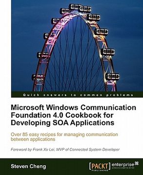 portada microsoft windows communication foundation 4.0 cookbook for developing soa applications (in English)