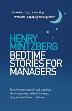 portada Bedtime Stories for Managers: Farewell, Lofty Leadership. Welcome, Engaging Management (en Inglés)