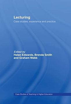 portada Lecturing: Case Studies, Experience and Practice (Case Studies of Teaching in Higher Education) (en Inglés)