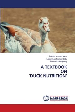 portada A Textbook on 'Duck Nutrition'