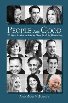 portada People Are Good: 100 True Stories to Restore Your Faith in Humanity