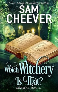 portada Which Witchery is That?: A Paranormal Women's Fiction Novel (in English)