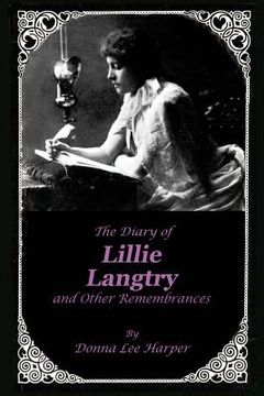 portada The Diary of Lillie Langtry: And Other Remembrances (en Inglés)