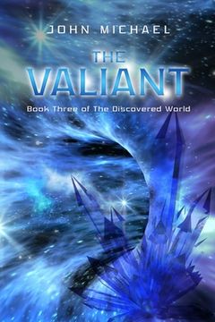 portada The Valiant: Book Three of The Discovered World (in English)