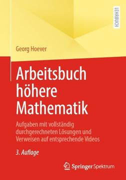 portada Arbeitsbuch Höhere Mathematik: Aufgaben mit Vollständig Durchgerechneten Lösungen und Verweisen auf Entsprechende Videos (en Alemán)