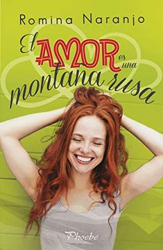 portada El Amor es una Montaña Rusa (Phoebe) (in Spanish)