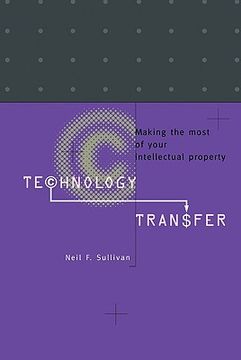 portada Technology Transfer Hardback: Making the Most of Your Intellectual Property (en Inglés)