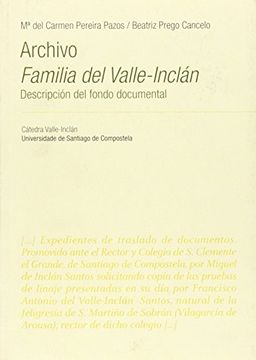 portada Vi/4-Archivo Familia Del Valle-Inclan Descripcion Del Fondo Documental