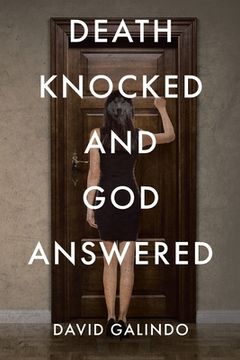 portada Death Knocked and God Answered (en Inglés)