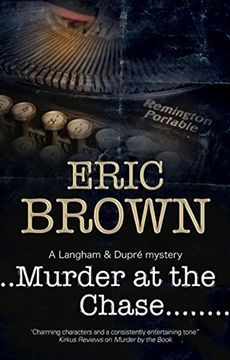 portada Murder at the Chase: A Locked Room Mystery set in 1950S England (a Langham and Dupre Mystery) 